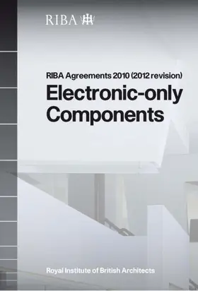 Riba |  Riba Agreements 2010 (2012 Revision) Electronic Only Components - Printed Copy | Buch |  Sack Fachmedien