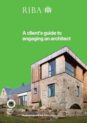 RIBA |  A Client's Guide to Engaging an Architect | Buch |  Sack Fachmedien