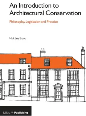 Lee Evans |  An Introduction to Architectural Conservation | Buch |  Sack Fachmedien