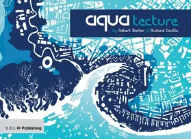 Barker / Coutts |  Aquatecture | Buch |  Sack Fachmedien