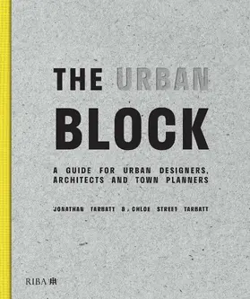Tarbatt / Street Tarbatt |  The Urban Block | Buch |  Sack Fachmedien