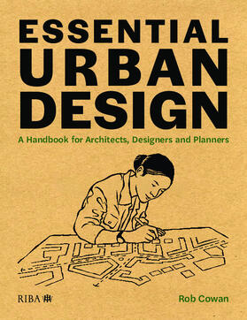 Cowan |  Essential Urban Design | Buch |  Sack Fachmedien