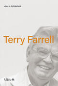 Farrell |  Lives in Architecture: Terry Farrell | Buch |  Sack Fachmedien