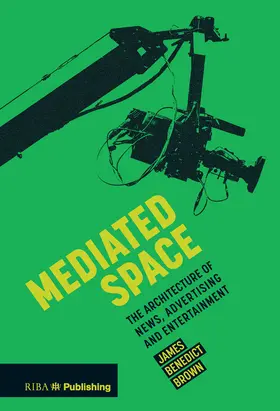 Brown |  Mediated Space | Buch |  Sack Fachmedien