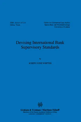 Norton |  Devising International Bank Supervisory Standars | Buch |  Sack Fachmedien
