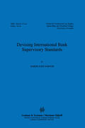 Norton |  Devising International Bank Supervisory Standars | Buch |  Sack Fachmedien