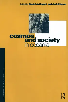 de Coppet / Iteanu |  Cosmos and Society in Oceania | Buch |  Sack Fachmedien