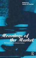 Carrier |  Meanings of the Market | Buch |  Sack Fachmedien