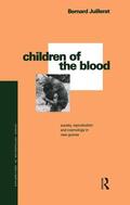 Juillerat |  Children of the Blood | Buch |  Sack Fachmedien