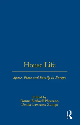 Birdwell-Pheasant / Lawrence-Züniga | House Life | Buch | 978-1-85973-230-4 | www.sack.de