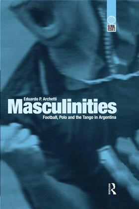 Archetti |  Masculinities | Buch |  Sack Fachmedien