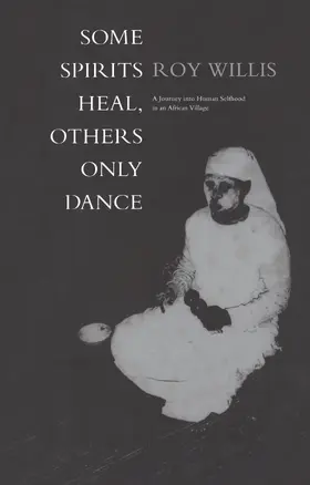 Willis |  Some Spirits Heal, Others Only Dance | Buch |  Sack Fachmedien