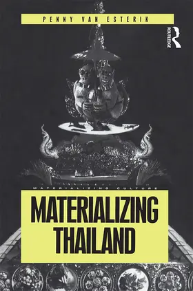 Van Esterik |  Materializing Thailand | Buch |  Sack Fachmedien