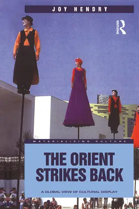 Hendry |  The Orient Strikes Back | Buch |  Sack Fachmedien