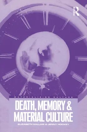 Hallam / Hockey |  Death, Memory and Material Culture | Buch |  Sack Fachmedien