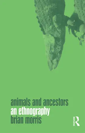 Morris | Animals and Ancestors | Buch | 978-1-85973-486-5 | www.sack.de