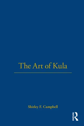 Campbell |  The Art of Kula | Buch |  Sack Fachmedien