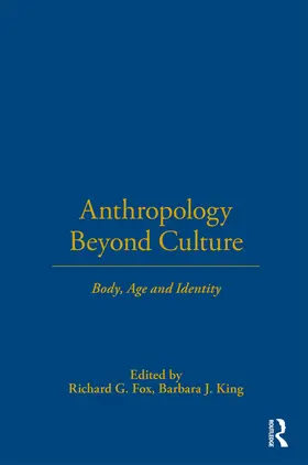 Fox / King |  Anthropology Beyond Culture | Buch |  Sack Fachmedien