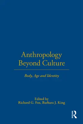 Fox / King |  Anthropology Beyond Culture | Buch |  Sack Fachmedien