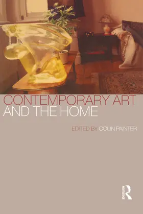 Painter |  Contemporary Art and the Home | Buch |  Sack Fachmedien