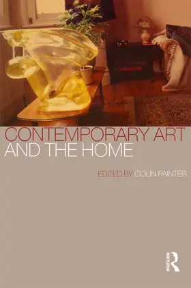 Painter |  Contemporary Art and the Home | Buch |  Sack Fachmedien