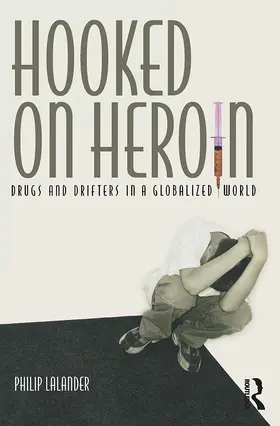 Lalander |  Hooked on Heroin | Buch |  Sack Fachmedien