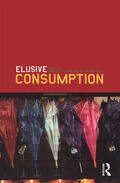 Ekström / Brembeck |  Elusive Consumption | Buch |  Sack Fachmedien