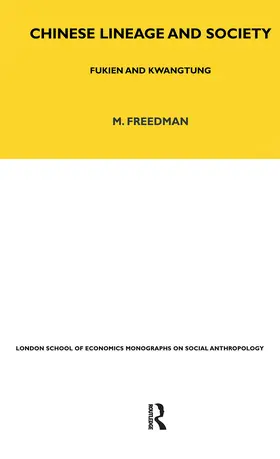 Freedman |  Chinese Lineage and Society | Buch |  Sack Fachmedien