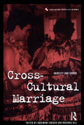 Breger / Hill |  Cross-Cultural Marriage | Buch |  Sack Fachmedien