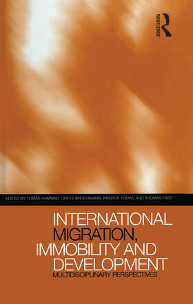 Hammar / Brochmann / Tamas |  International Migration, Immobility and Development | Buch |  Sack Fachmedien