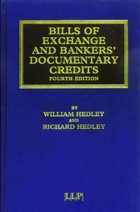 Hedley |  Bills of Exchange and Bankers' Documentary Credits | Buch |  Sack Fachmedien