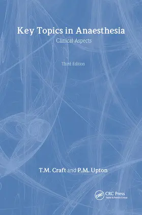 Craft / Upton | Key Questions in Anesthesia, Third Edition | Buch | 978-1-85996-008-0 | www.sack.de