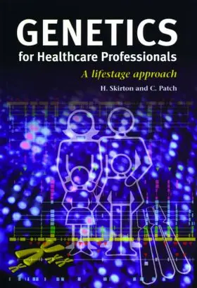 Skirton / Patch |  Genetics for Healthcare Professionals | Buch |  Sack Fachmedien