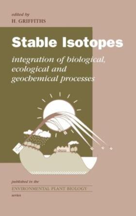 Griffiths |  Stable Isotopes | Buch |  Sack Fachmedien
