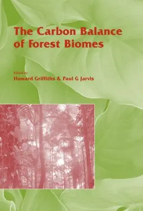 Griffith / Jarvis |  The Carbon Balance of Forest Biomes | Buch |  Sack Fachmedien