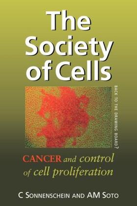 Sonnenschein / Soto |  The Society of Cells | Buch |  Sack Fachmedien