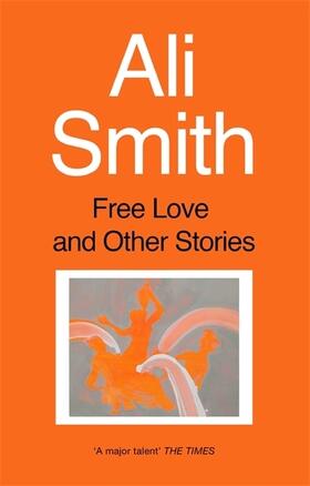 Smith | Free Love And Other Stories | Buch | 978-1-86049-584-7 | www.sack.de