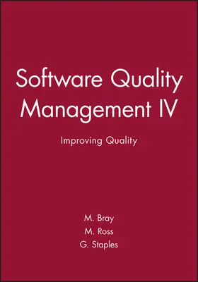 Bray / Ross / Staples |  Software Quality Management IV | Buch |  Sack Fachmedien