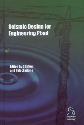 Ealing / MacFarlane |  Seismic Design for Engineering Plant | Buch |  Sack Fachmedien