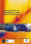 Webb |  Airtightness in Commercial and Public Buildings | Buch |  Sack Fachmedien