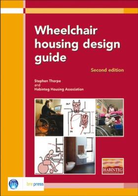 Thorpe | Wheelchair Housing Design Guide | Buch | 978-1-86081-897-4 | sack.de