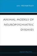 Koch |  ANIMAL MODELS OF NEUROPSYCHIATRIC DISEAS | eBook | Sack Fachmedien