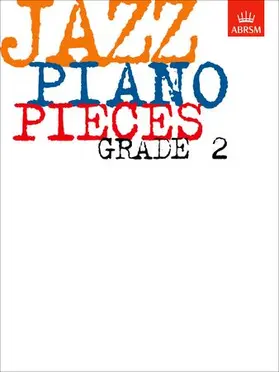 ABRSM |  Jazz Piano Pieces, Grade 2 | Buch |  Sack Fachmedien