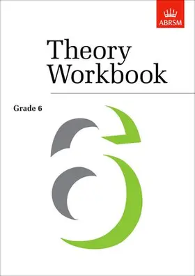 ABRSM |  Theory Workbook Grade 6 | Buch |  Sack Fachmedien