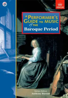 Burton / Hogwood / Pratt |  A Performer's Guide to Music of the Baroque Period | Sonstiges |  Sack Fachmedien