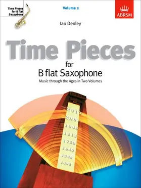  Time Pieces for B flat Saxophone, Volume 2 | Sonstiges |  Sack Fachmedien