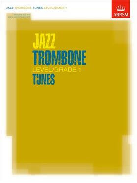 ABRSM |  Jazz Trombone Level/Grade 1 Tunes | Buch |  Sack Fachmedien