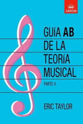Taylor |  Guía AB de la teoría musical Parte 2 | Sonstiges |  Sack Fachmedien