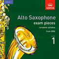 ABRSM |  Alto Saxophone Exam Recordings, from 2006, Grade 1, Complete | Sonstiges |  Sack Fachmedien