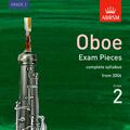 ABRSM |  Complete Oboe Exam Recordings, from 2006, Grade 2 | Sonstiges |  Sack Fachmedien